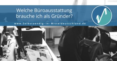 Blogcover-Selbstaendig-in-Mitteldeutschland.de-bueroausstattung-gruender