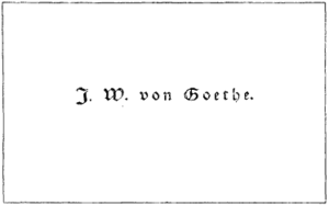 Die Visitenkarte Johann Wolfgang von Goethes.