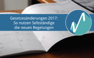 Selbstaendig-in-Mitteldeutschland-neue-gesetze-2017