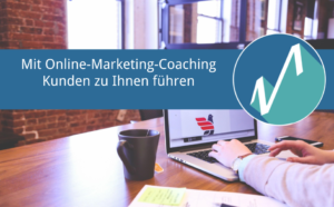 Online-Marketing-Coaching bei Selbständig in Mitteldeutschland
