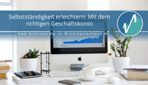 Selbstaendig-in-Mitteldeutschland.de Blogcover zum Thema bankkonto