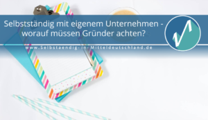 Selbstaendig-in-Mitteldeutschland.de Blogcover zum Thema gruender werden