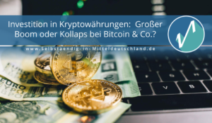 Selbstaendig-in-Mitteldeutschland.de Blogcover zum Thema krypto bitcoind kurs investition