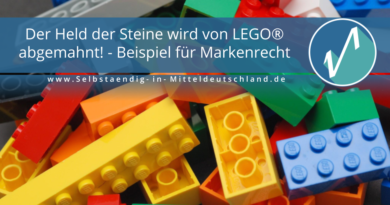 Selbstaendig-in-Mitteldeutschland.de Blogcover zum Thema lego markenrecht held der steine