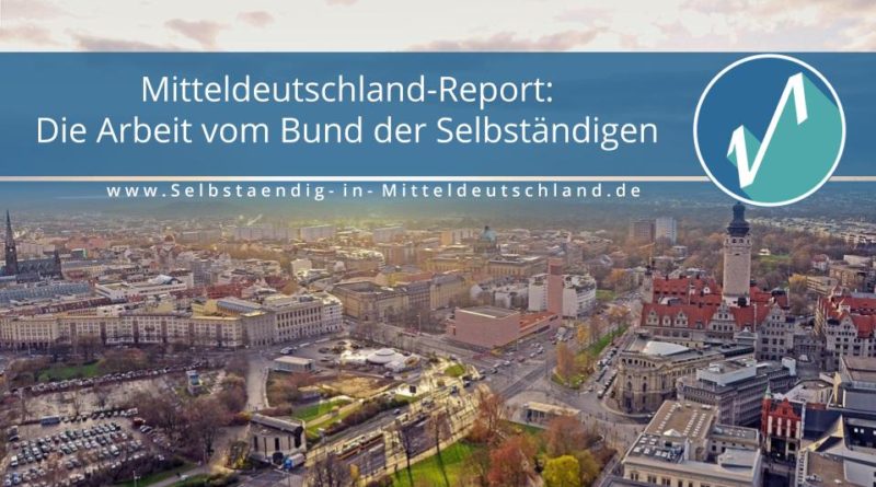 Selbstaendig-in-Mitteldeutschland.de Blogcover zum Thema mitteldeutschland report