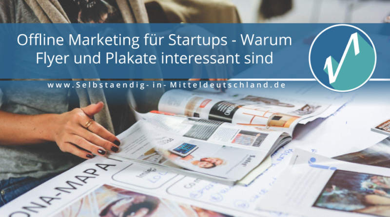 Selbstaendig-in-Mitteldeutschland.de Blogcover zum Thema offline marketing flyer plakate