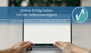 Selbstaendig-in-Mitteldeutschland.de Blogcover zum Thema online selbststaendig