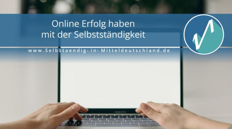 Selbstaendig-in-Mitteldeutschland.de Blogcover zum Thema online selbststaendig