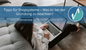 Selbstaendig-in-Mitteldeutschland.de Blogcover zum Thema shopsysteme online