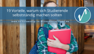 Selbstaendig-in-Mitteldeutschland.de Blogcover zum Thema studierende selbstaendig