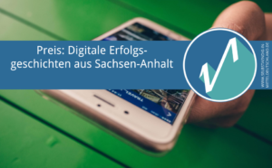 Selbstaendig-in-Mitteldeutschland.de-preis-sachsen-anhalt-digital-erfindung-ihk-hwk