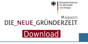 Wirtschaftsmagazin für Existenzgründer: Die neue Gründerzeit.